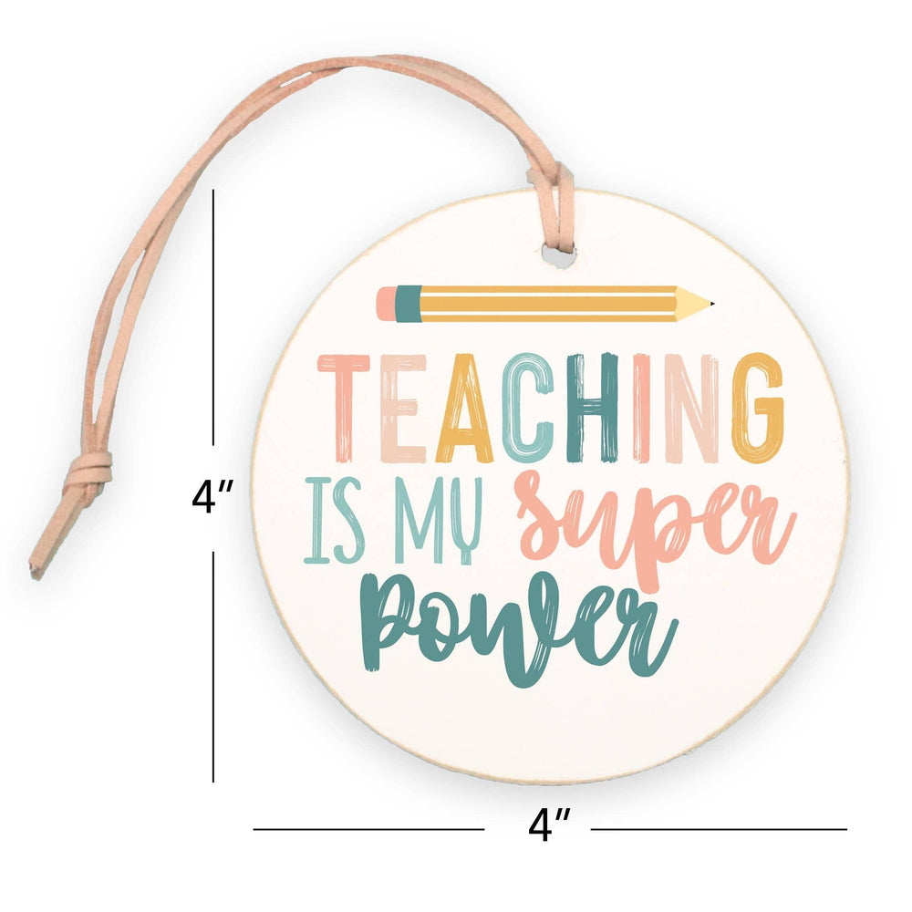 Christmas Ornament - Teaching is my Super Power