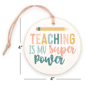 Christmas Ornament - Teaching is my Super Power