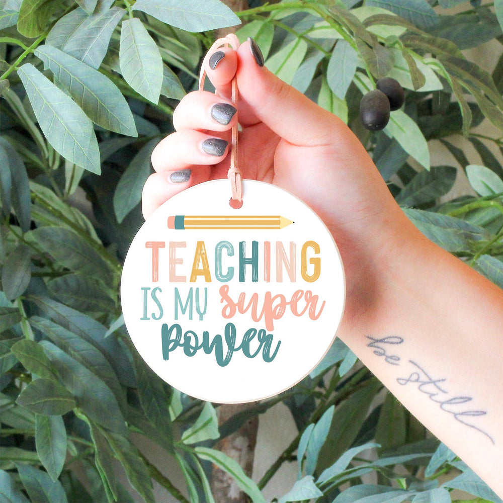 Christmas Ornament - Teaching is my Super Power