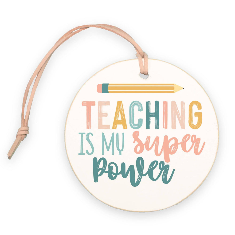 Christmas Ornament - Teaching is my Super Power