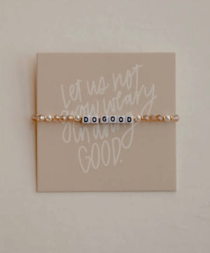 Do Good Bracelet